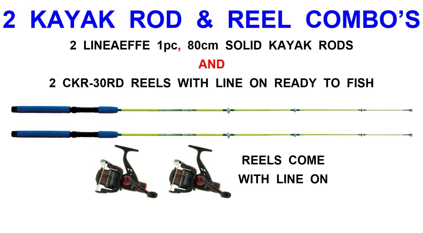 2 LINEAEFFE ADVANT 80cm SOLID KAYAK RODS+2 CKR-30RD REELS+LINE BOAT SEA FISHING