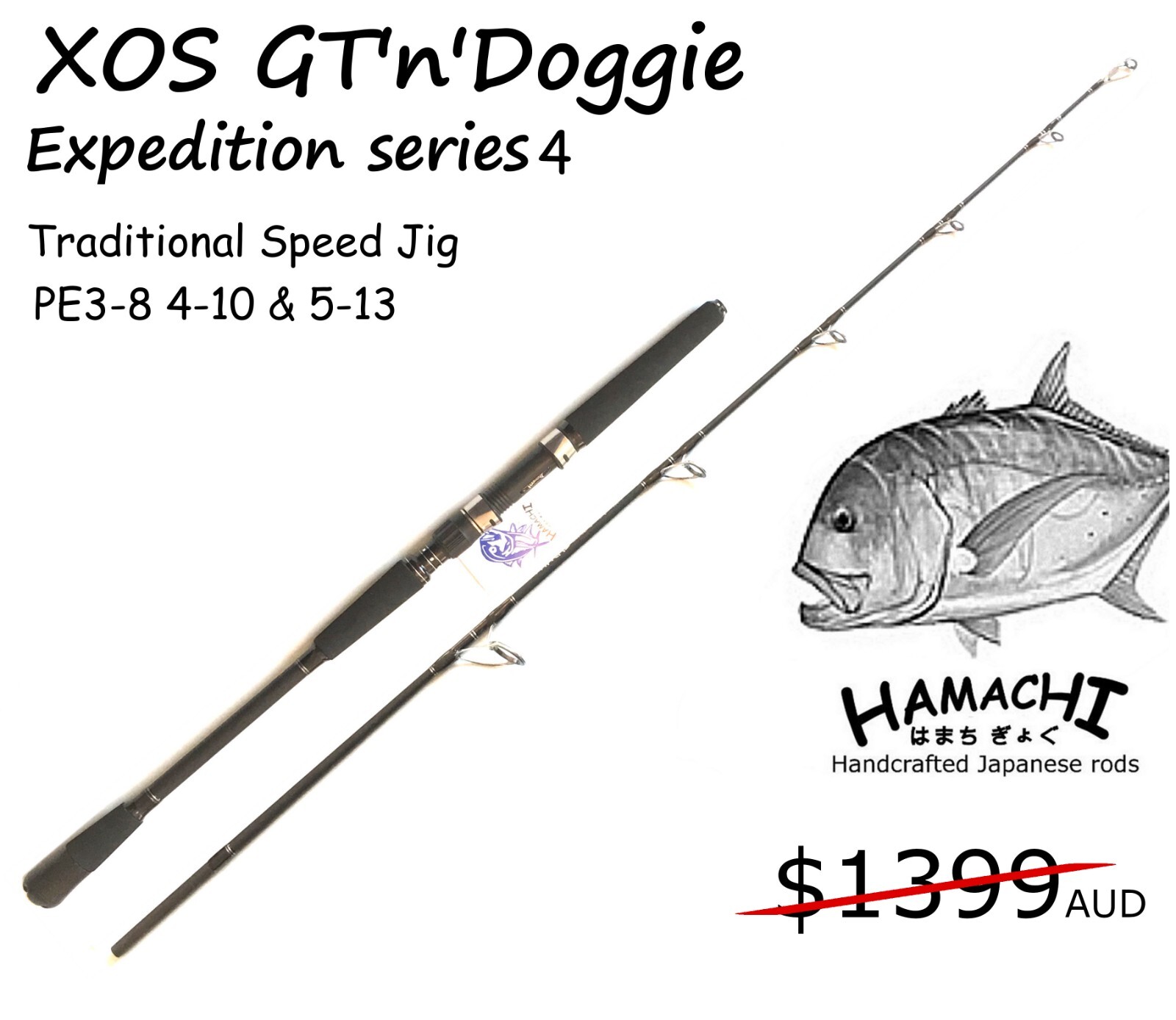 2023 HAMACHI 6′ XOS GT’n’Doggie Exp PE5-13 (50 -130lb ) Japanese jig fishing rod