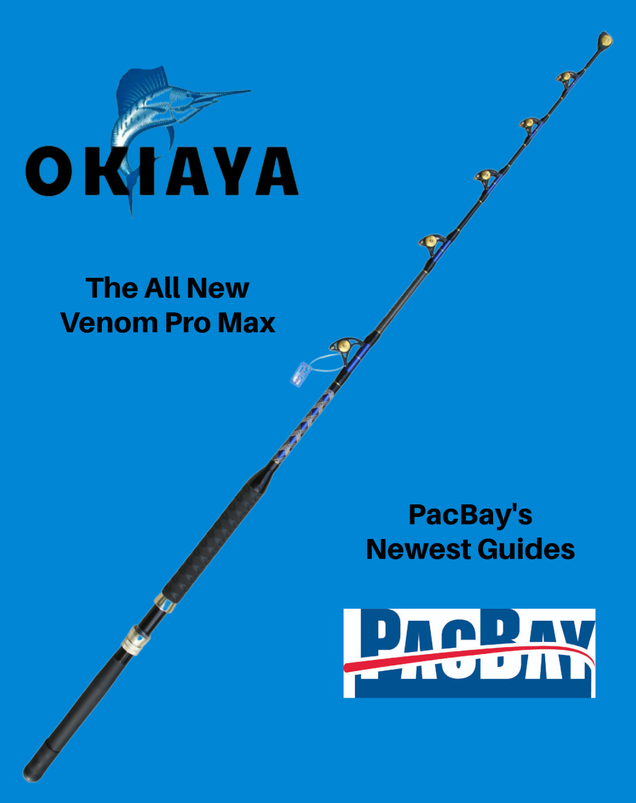 OKIAYA STANDUP TROLLING ROD 50-80LB VENOM-PRO MAX CARBON/PACIFIC BAY GUIDES